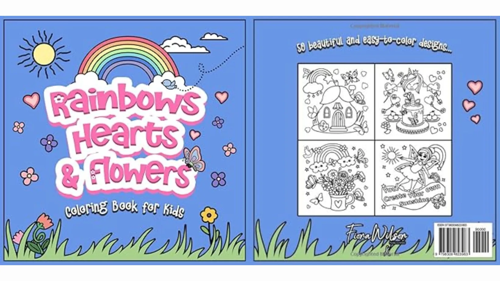 Rainbows, Hearts & Flowers by Fiona Wilson